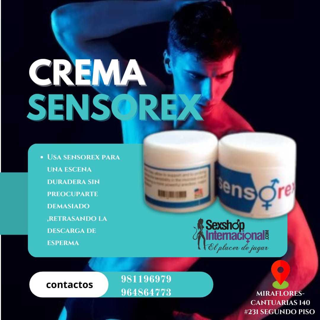 CREMA RETARDANTE SENSOREX-PROLONGA LA EYACULACION-SEXSHOP LIMA 971890151